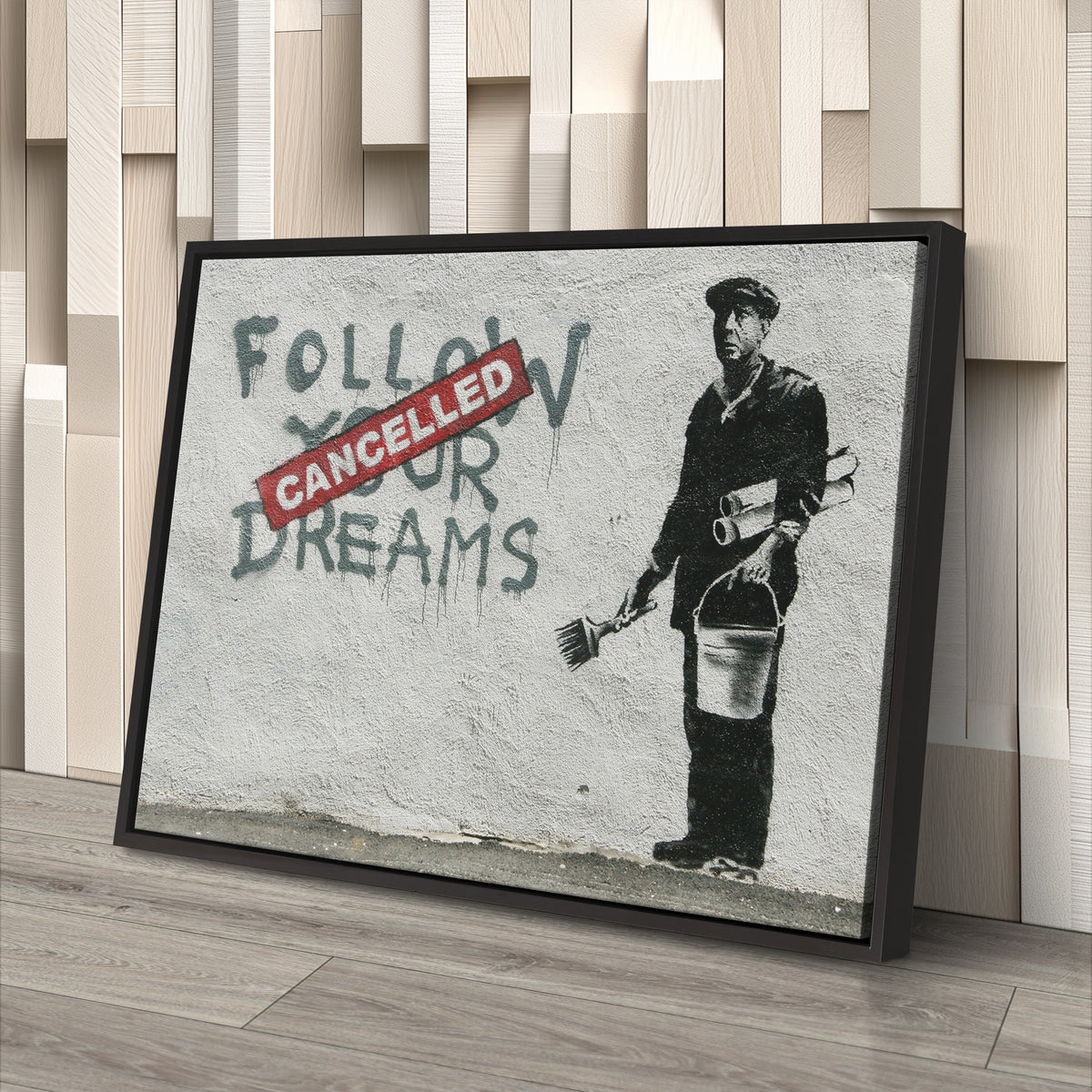 Banksy 'Follow Your Dreams Cancelled' Canvas Print - Framed Wall Art