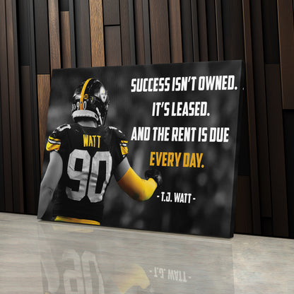 T.J. Watt Quote Canvas Art - Pittsburgh Steelers NFL Wall Decor Print