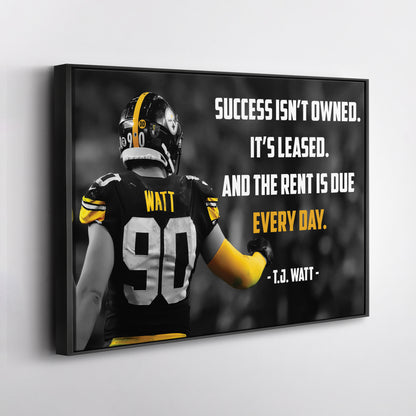 T.J. Watt Quote Canvas Art - Pittsburgh Steelers NFL Wall Decor Print